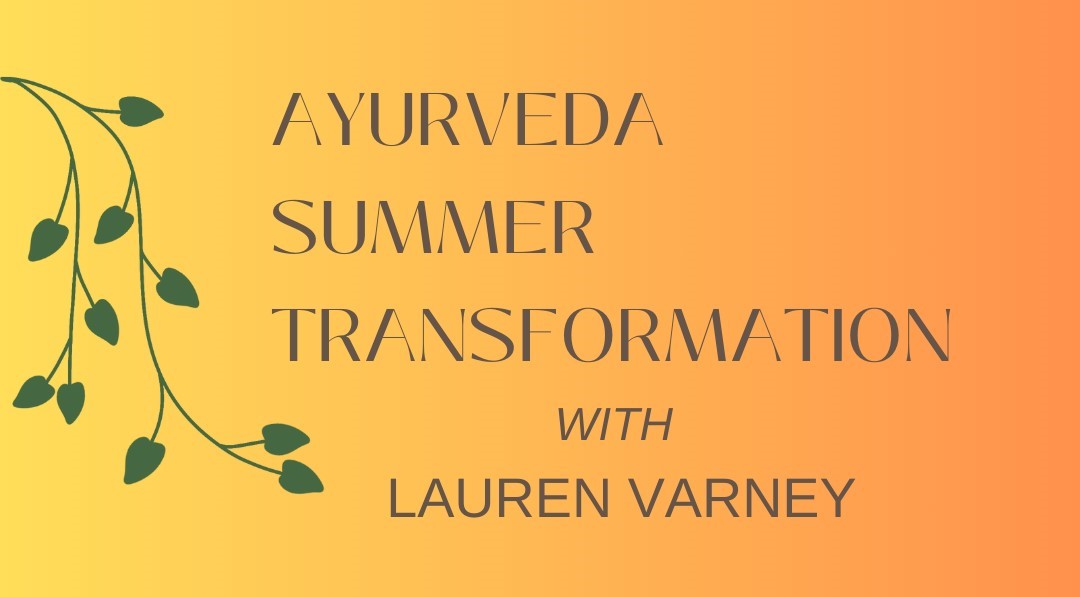 Ayurveda Summer Transformation